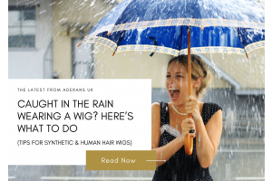Caught in the Rain Wearing a Wig? Here's What to Do