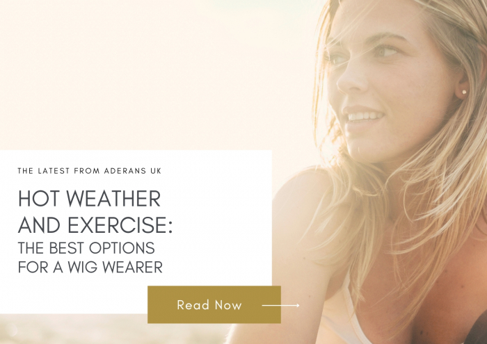 Hot Weather and Exercise: The Best Options for a Wig Wearer