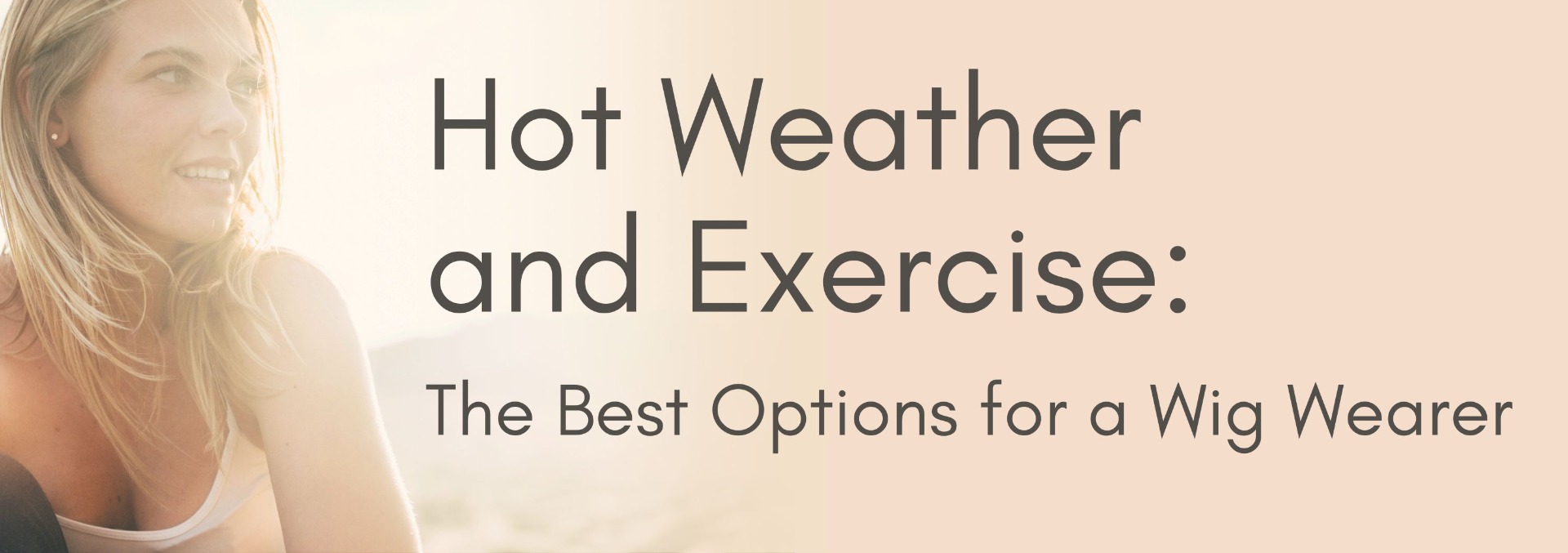 How Genetics, Stress, and Diet All Play a Part Hot_weather_and_exercise_-_the_best_options_for_a_wig_wearer_-_aderans_uk
